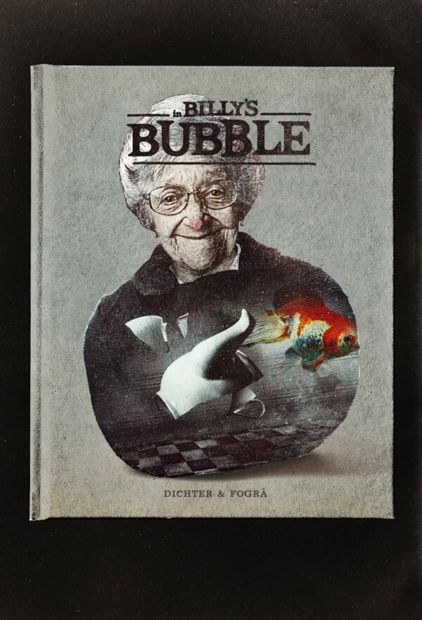 A book cover titled In Billys Bubble features an elderly woman with glasses, a floating goldfish, a ghostly hand, and a checkerboard pattern. The authors names, Dichter & Fogra, appear at the bottom.